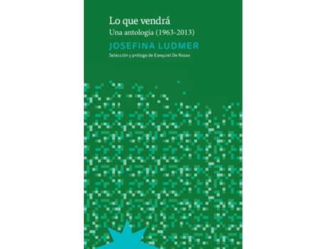 Livro Lo Que Vendrá de Ludmer Josefina (Espanhol)