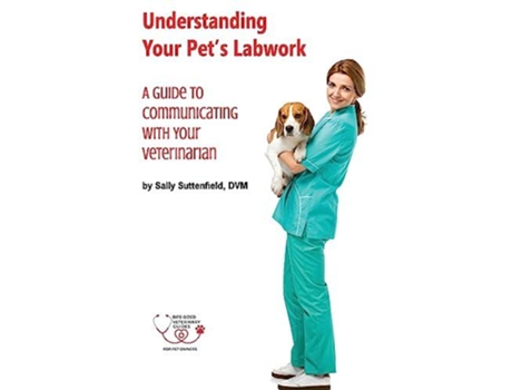 Livro Understanding Your Pets Lab Work de Sally Suttenfield (Inglês)