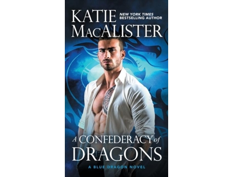 Livro A Confederacy of Dragons de Katie MacAlister (Inglês)