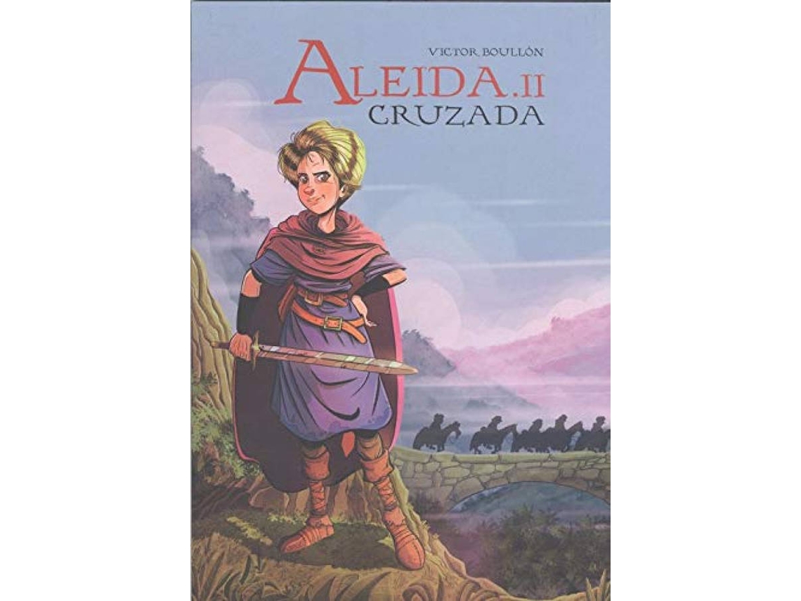 Livro Aleida Ii. Cruzada. Bd de Victor Boullón