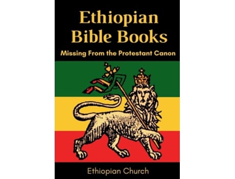 Livro Ethiopian Bible Books Missing from the Protestant Canon de Ethiopian Church (Inglês)