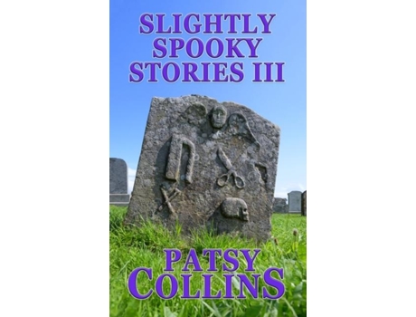 Livro Slightly Spooky Stories Iii De Patsy Collins (inglês)
