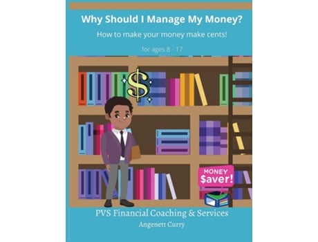 Livro Why Should I Manage My Money? De Angenett Curry (inglês)