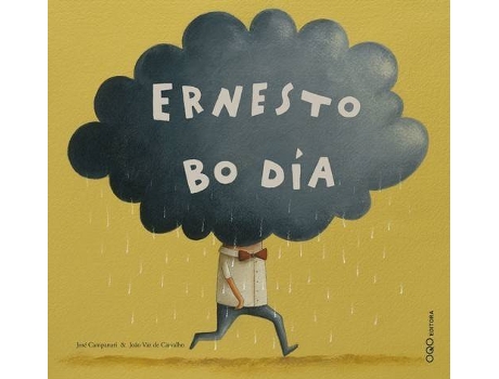Livro Ernesto Bo día de Jose Campanari & João Vaz De Carvalho (Galego)