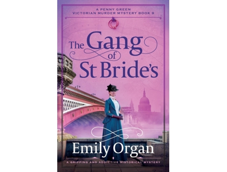 Livro The Gang of St Brides A gripping and addictive historical mystery de Emily Organ (Inglês)