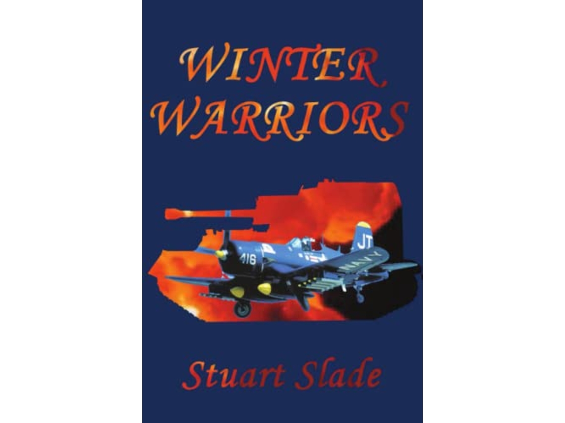 Livro Winter Warriors de Stuart Slade (Inglês)