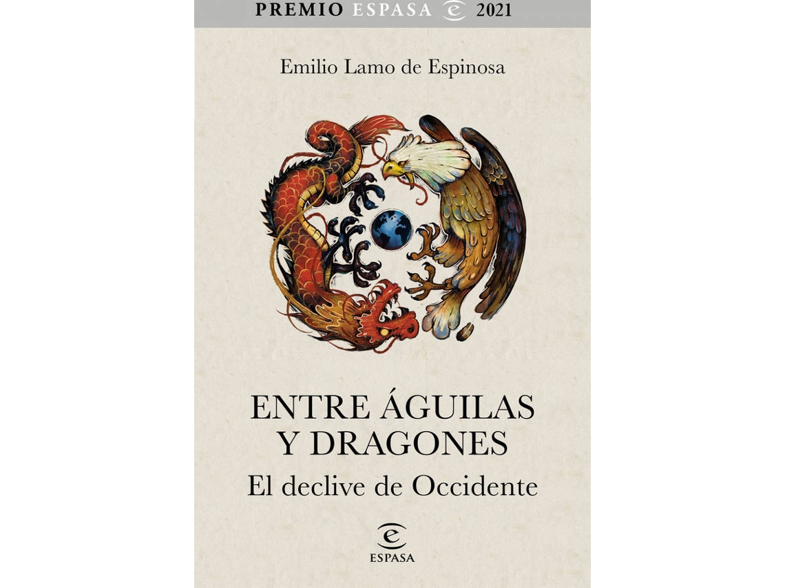 Livro Entre Águilas Y Dragones de Emilio Lamo De Espinosa (Espanhol) Worten.pt