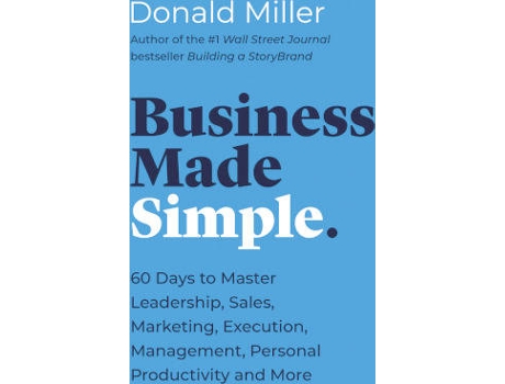 Livro Business Made Simple De Donald Miller (Inglês)