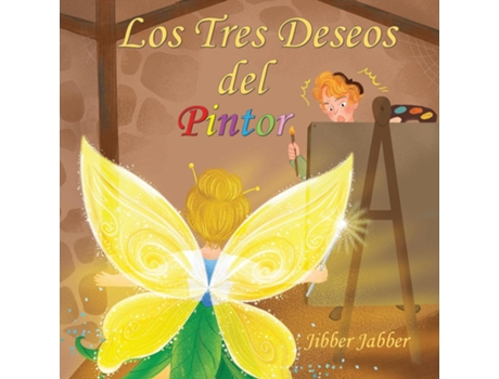 Livro Los Tres Deseos del Pintor de Jibber Jabber (Inglês)