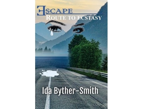 Livro Escape Route To Ecstasy De Ida W Byther-smith (inglês)