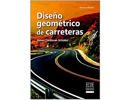 Livro Diseno Geométrico De Carreteras de James Cardenas (Inglês)