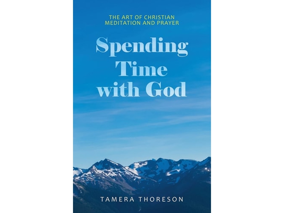 Livro Spending Time With God De Tamera Thoreson (inglês)