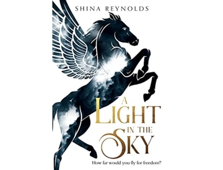 Livro A Light in the Sky Clashing Skies de Shina Reynolds (Inglês)