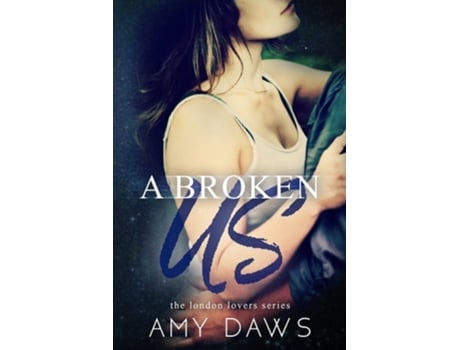 Livro A Broken Us de Amy Daws (Inglês)