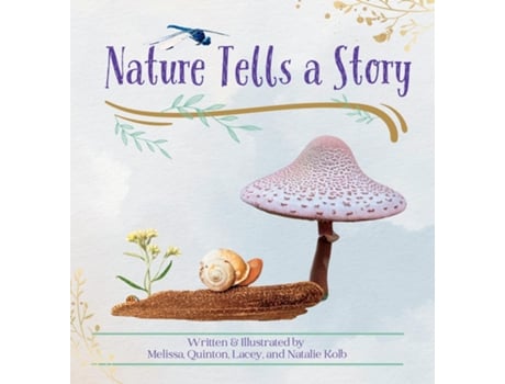 Livro Nature Tells a Story de Melissa Kolb (Inglês)