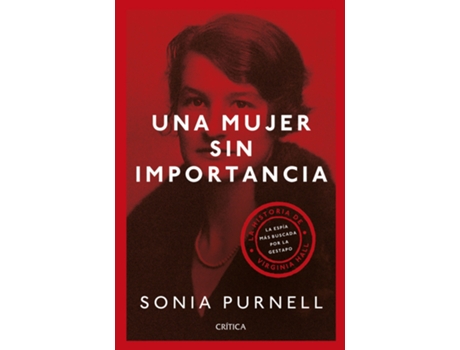 Livro Una Mujer Sin Importancia de Sonia Purnell (Espanhol)
