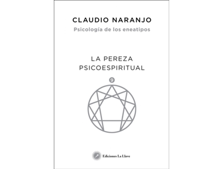 Livro La Pereza Psicoespiritual de Claudio Naranjo Cohen (Espanhol)
