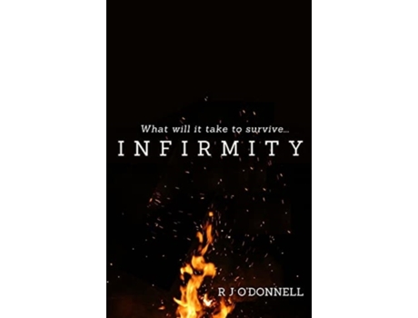 Livro Infirmity R J O'Donnell (Inglês)