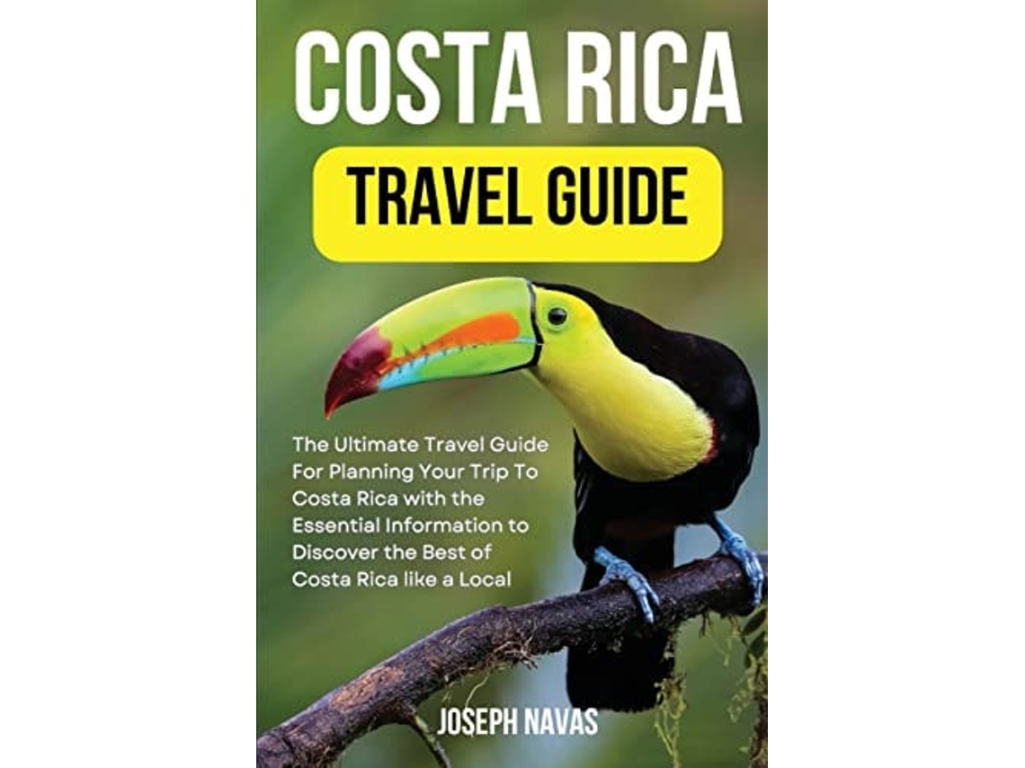 Livro Costa Rica Travel Guide 2023 De Joseph Navas (inglês)