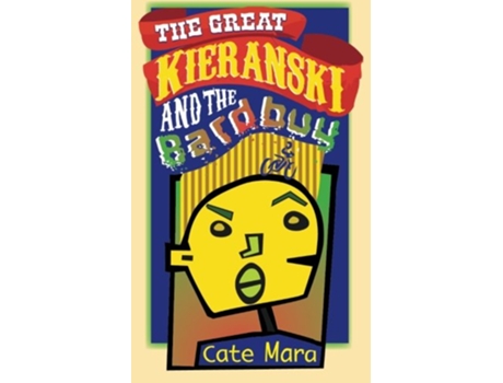 Livro The Great Kieranski and the Bardbuy de Cate Mara (Inglês)