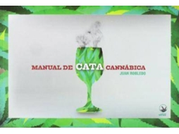 Livro Manual De Cata Cannábica de Juan Robledo Pérez (Espanhol)