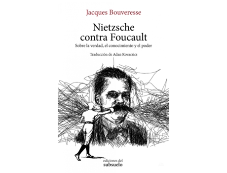 Livro Nietzsche Contra Foucault de Jacques Bouveresse (Español)