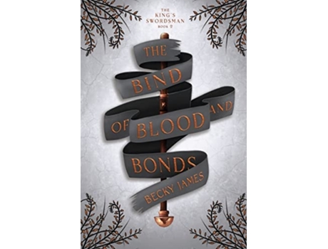 Livro The Bind Of Blood And Bonds De Becky James (inglês)