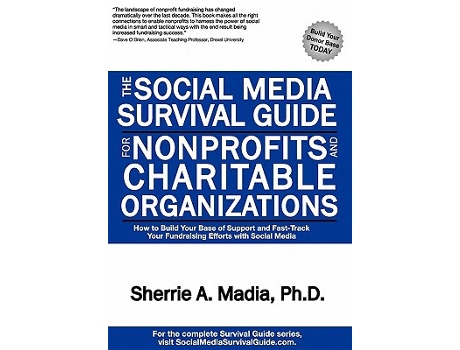 Livro The Social Media Survival Guide for Nonprofits and Charitable Organizations de Sherrie A Madia (Inglês)