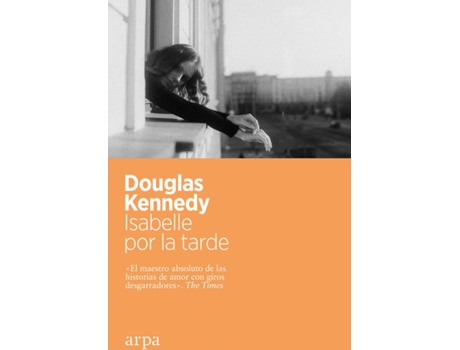 Livro Isabelle Por La Tarde de Douglas Kennedy (Espanhol)