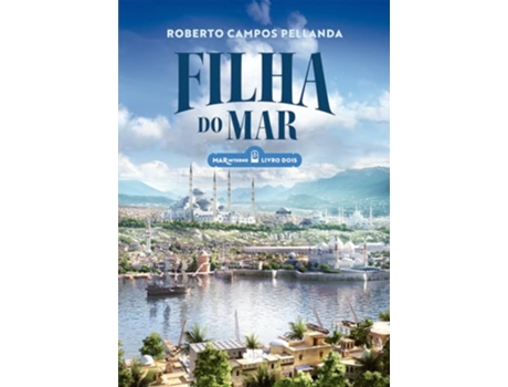 Livro Filha Do Mar de Roberto Campos Pellanda (Português)