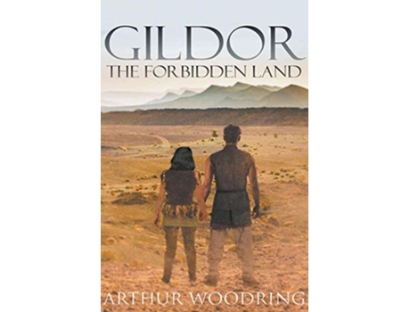 Livro Gildor The Forbidden Land De Arthur Woodring (inglês)