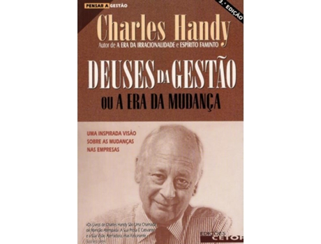 Livro Deuses da Gestão Ou A Era da Mudança de Charles Handy