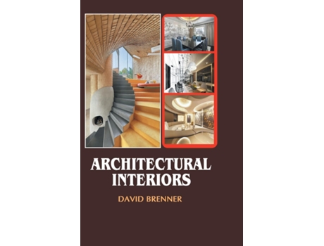 Livro Architectural Interiors de David Brenner (Inglês)