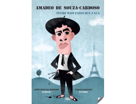 Livro Amadeo De Souza-Cardoso: Tenho Mais Fases Que A Lua de João Manuel Ribeiro (Português)