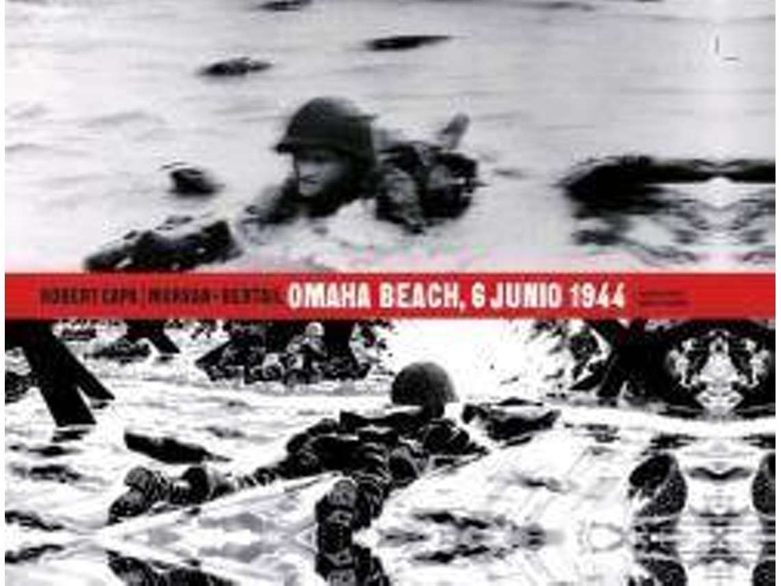 Livro Robert Capa Omaha Beach, 6 Junio 1944 de Bertail Morvan (Espanhol)