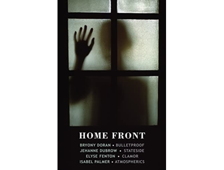Livro Home Front de Bryony Doran, Jehanne Dubrow et al. (Inglês)