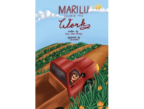 Livro Marilu Goes To Work de Sonia Strockyj (Inglês)