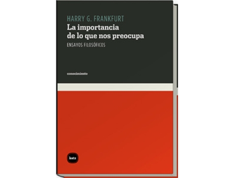 Livro La Importancia De Lo Que Nos Preocupa de Harry G. Frankfurt (Espanhol)