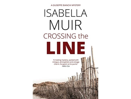 Livro Crossing the Line A Giuseppe Bianchi mystery de Isabella Muir (Inglês)