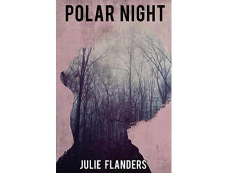 Livro Polar Night de Julie Flanders (Inglês)
