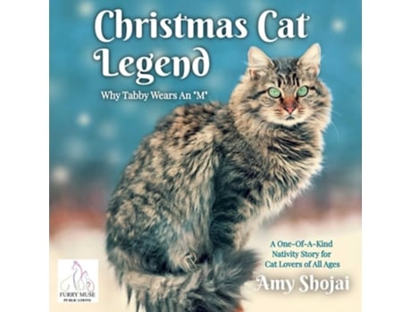 Livro Christmas Cat Legend, Why Tabby Wears An quotMquot A One-Of-A-Kind Nativity Story for Cat Lovers of All Ages de Amy Shojai (Inglês)