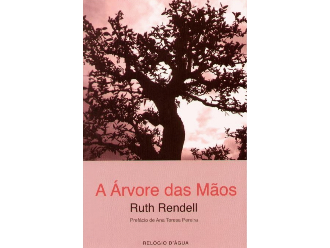 A Árvore Das Mãos De Ruth Rendell