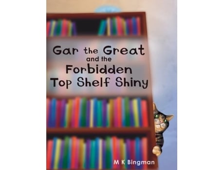 Livro Gar the Great and the Forbidden Top Shelf Shiny de M K Bingman (Inglês)