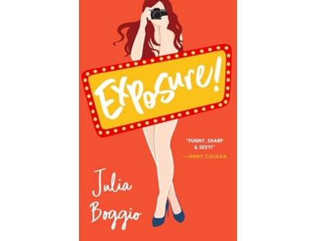 Livro Exposure! the laugh-out-loud, feel good romcom series finale based in Las Vegas de Julia Boggio (Inglês)