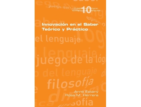 Livro Innovación En El Saber Teório Y Práctico De Anna Estany (inglês)