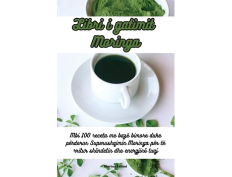 Livro Libri i gatimit Moringa de Blerina Selimi (Inglês)