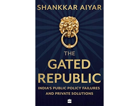 Livro Gated Republic de Shankkar Aiyar (Inglês - Capa Dura)