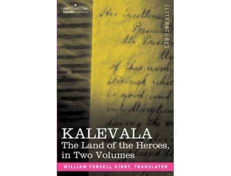 Livro Kalevala The Land of the Heroes in Two Volumes de Kirby e W F (Inglês)
