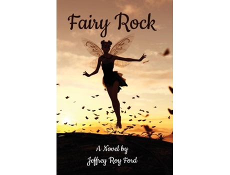 Livro Fairy Rock de Jeffrey Roy Ford (Inglês)