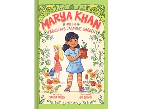 Livro Marya Khan and the Fabulous Jasmine Garden de Saadia Faruqi (Inglês - Capa Dura)